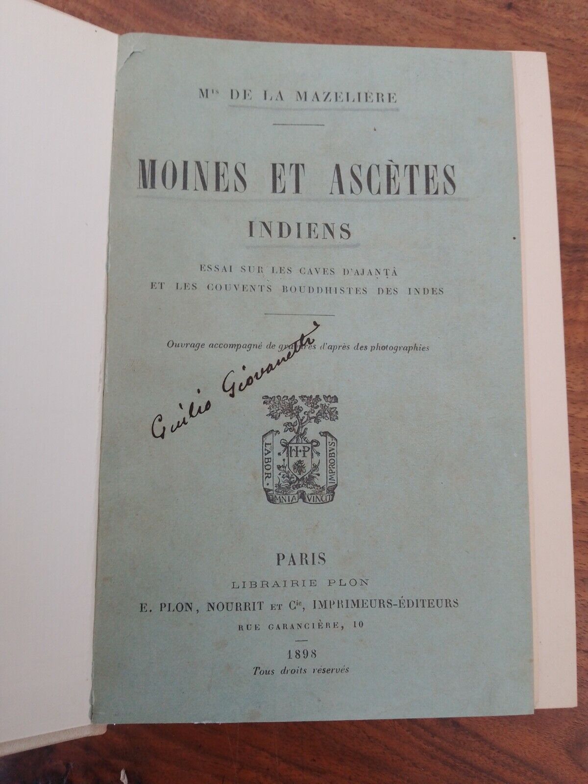 Moines et ascetes indiens, De la Mazeliere, E.Plon, Paris 1898, RARE