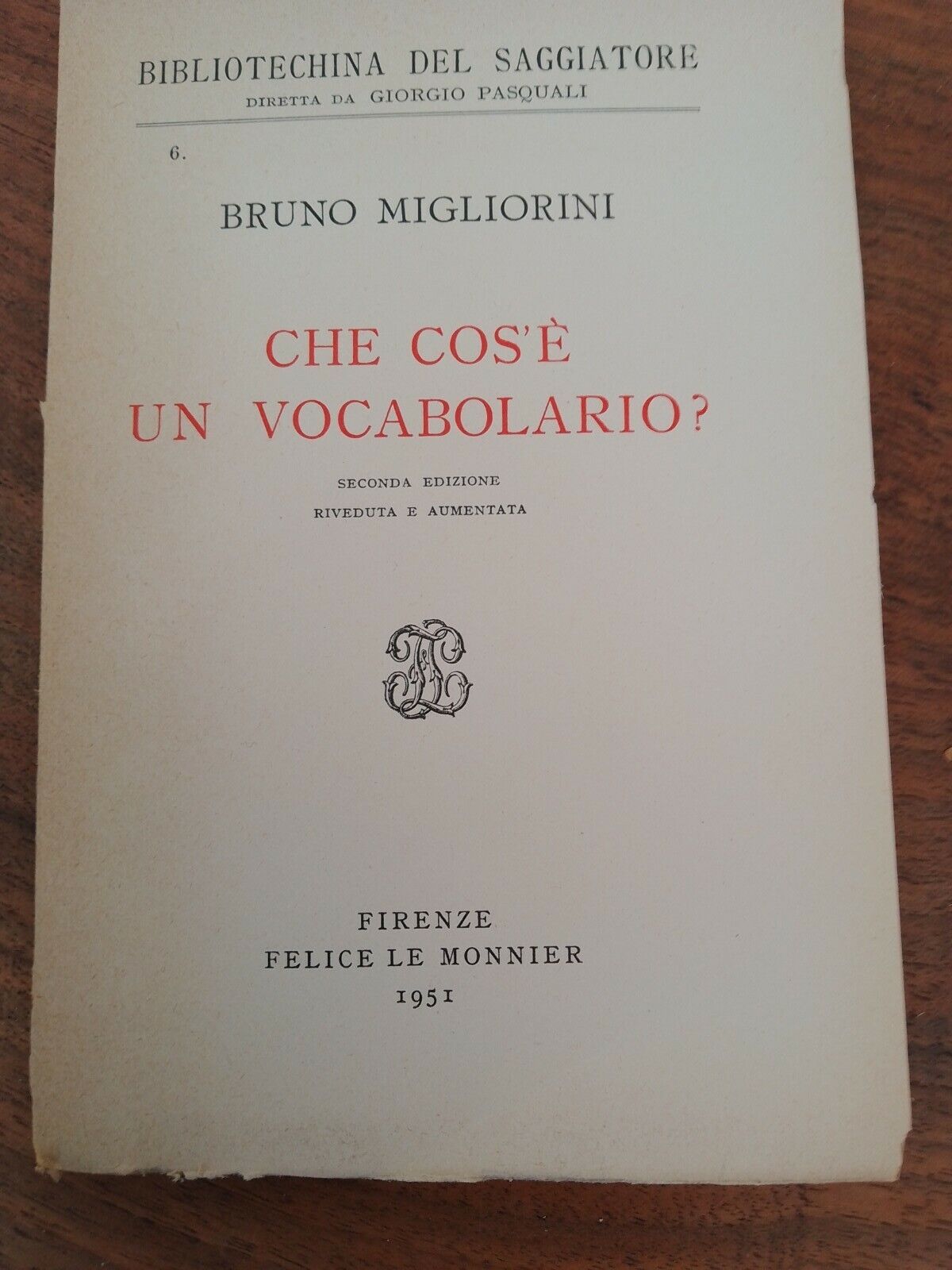 Qu'est-ce qu'un vocabulaire ?, B.Migliorini, Saggiatore, Le Monnier, Florence 1951