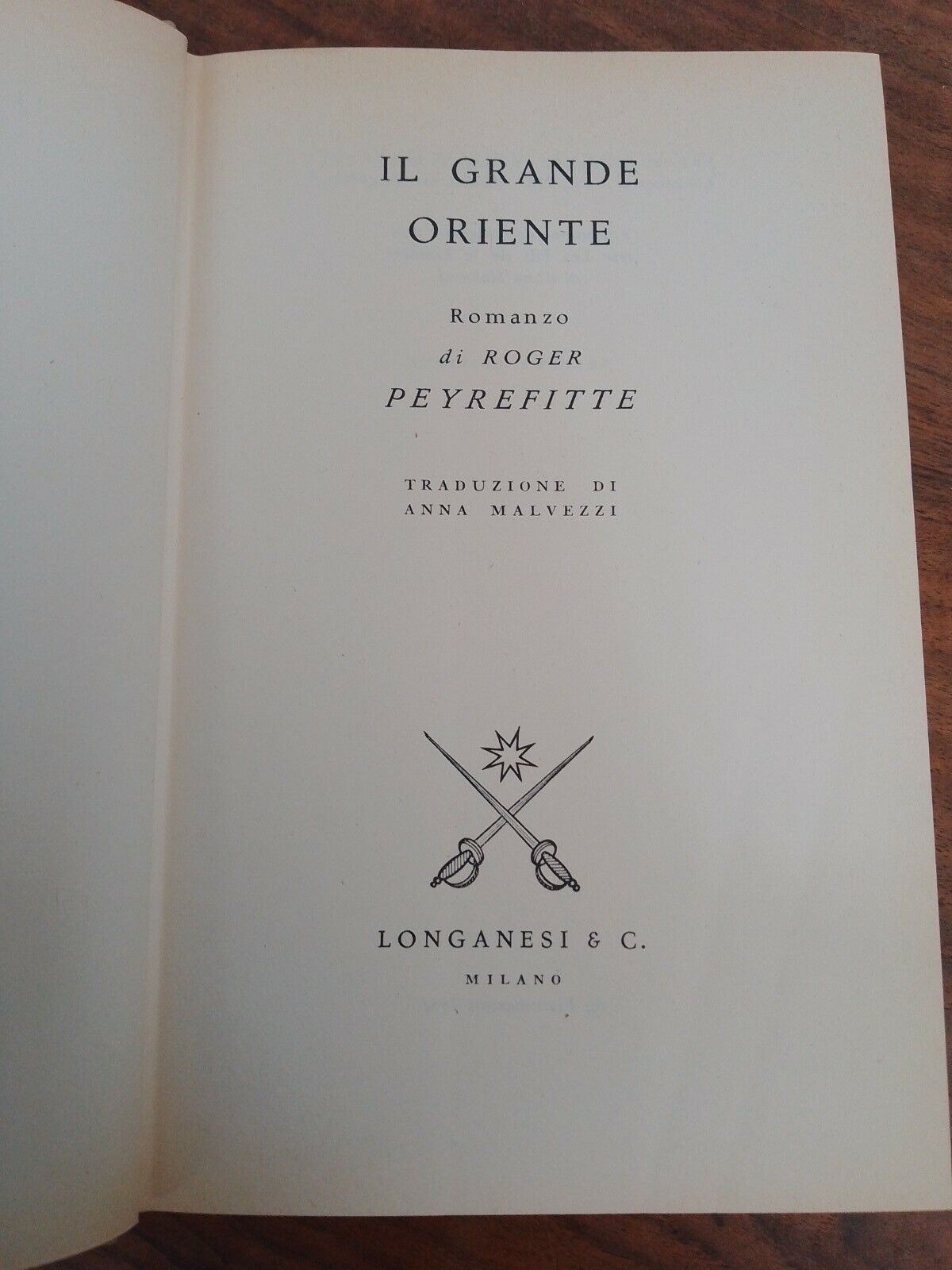 Le Grand Orient, R.Peyrefitte, Longanesi, 1963