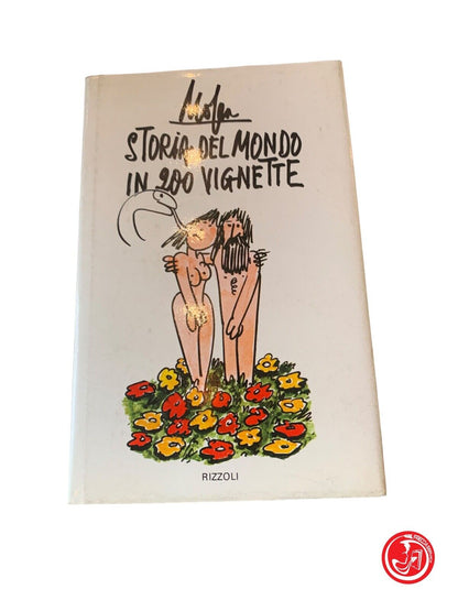 Storia del mondo in 200 vignette - Giovanni Mosca - Rizzoli 1978