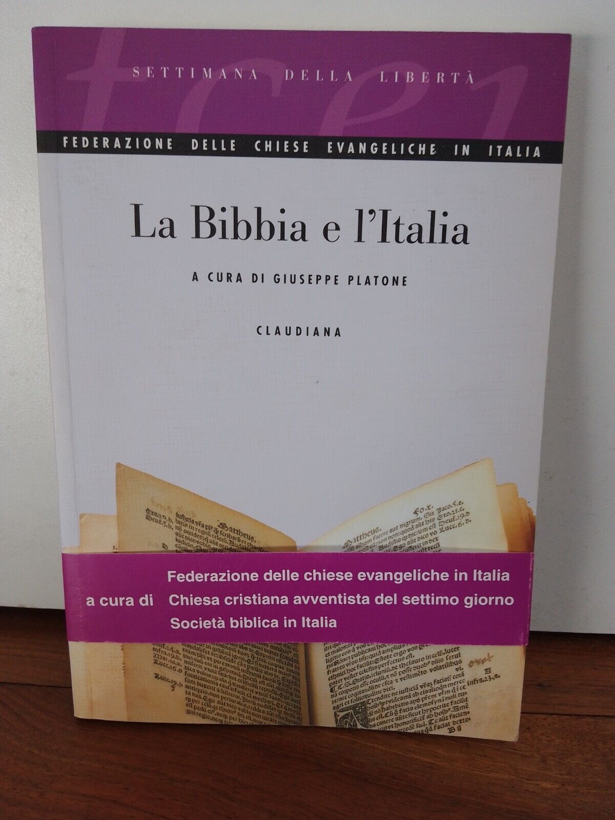 La Bibbia e l'Italia, a cura di Giuseppe Platone, Ed. Claudiana 2004