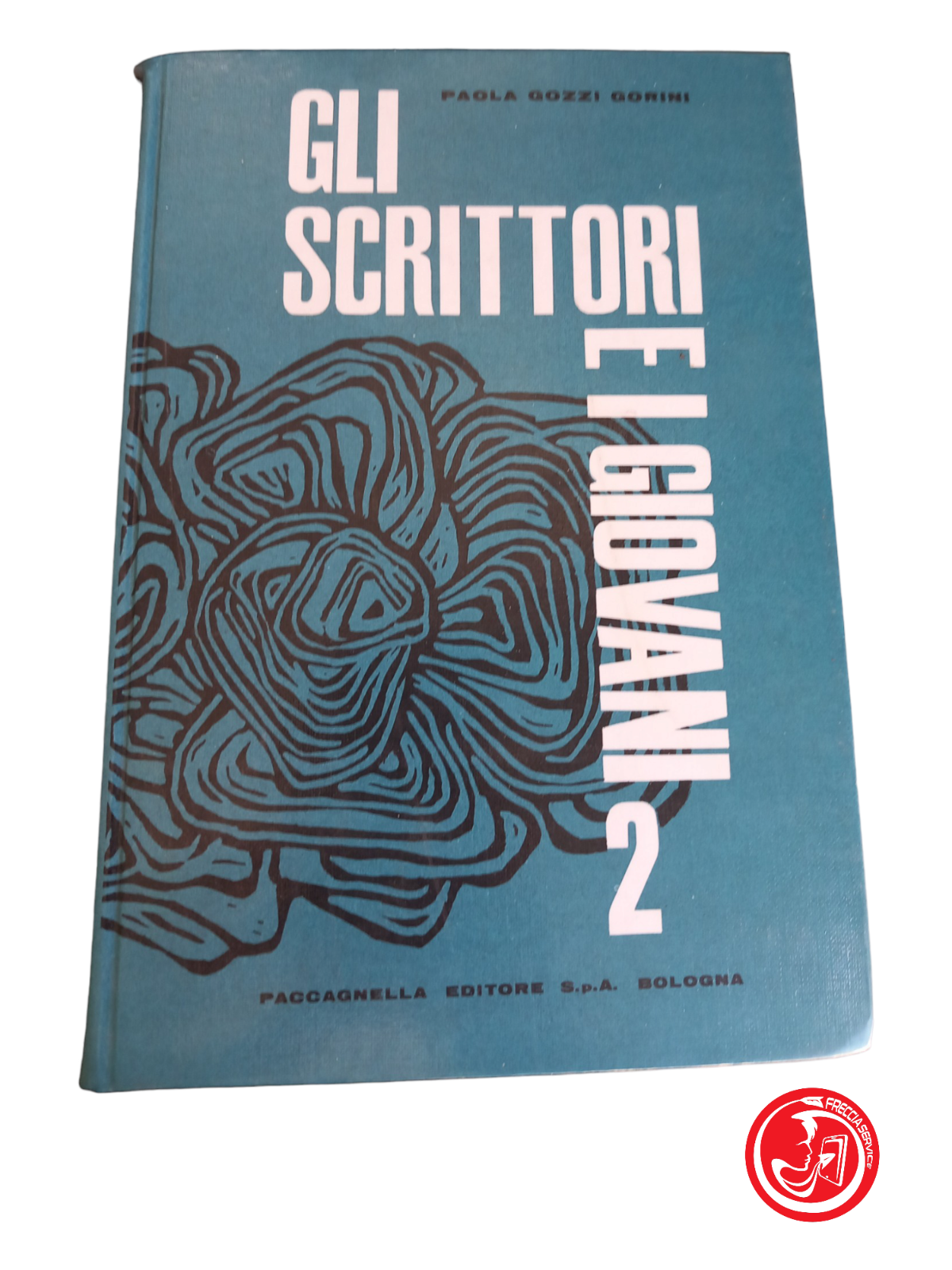 GLI SCRITTORI E I GIOVANI vol. 1-3 PAOLA GOZZI GORINI