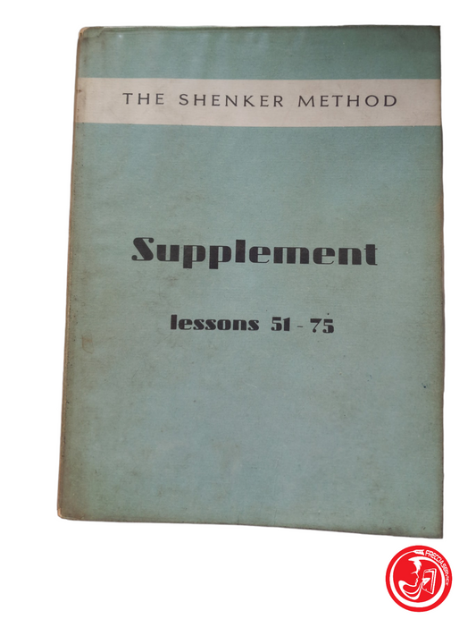 THE SHENKER METHOD Supplement lessons 51-75, 1967