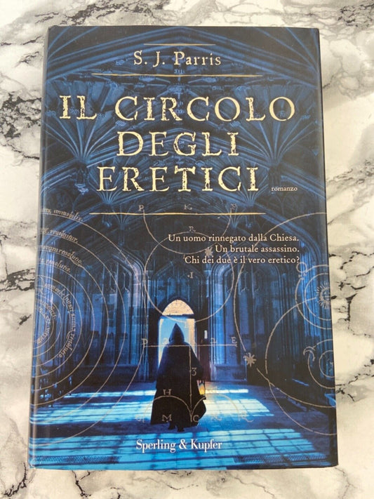 S. J. Parris- Il circolo degli eretici