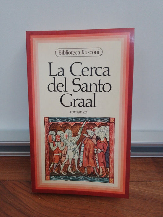 La recherche du Saint Graal, Roman, Rusconi, 1974