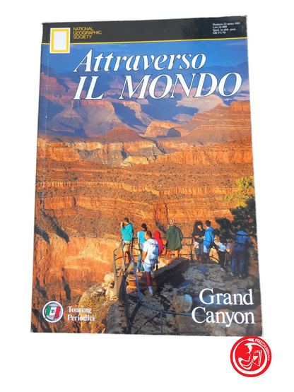 ACROSS THE WORLD GRAND CANYON NATIONAL GEOGRAPHIC SOCIETY