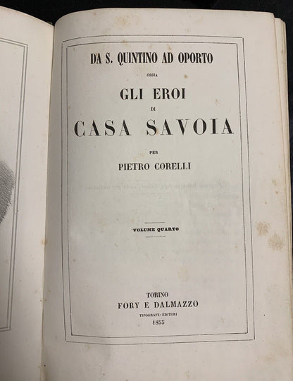 libro antico - Gli Eroi Di Casa Savoia - Corelli Pietro