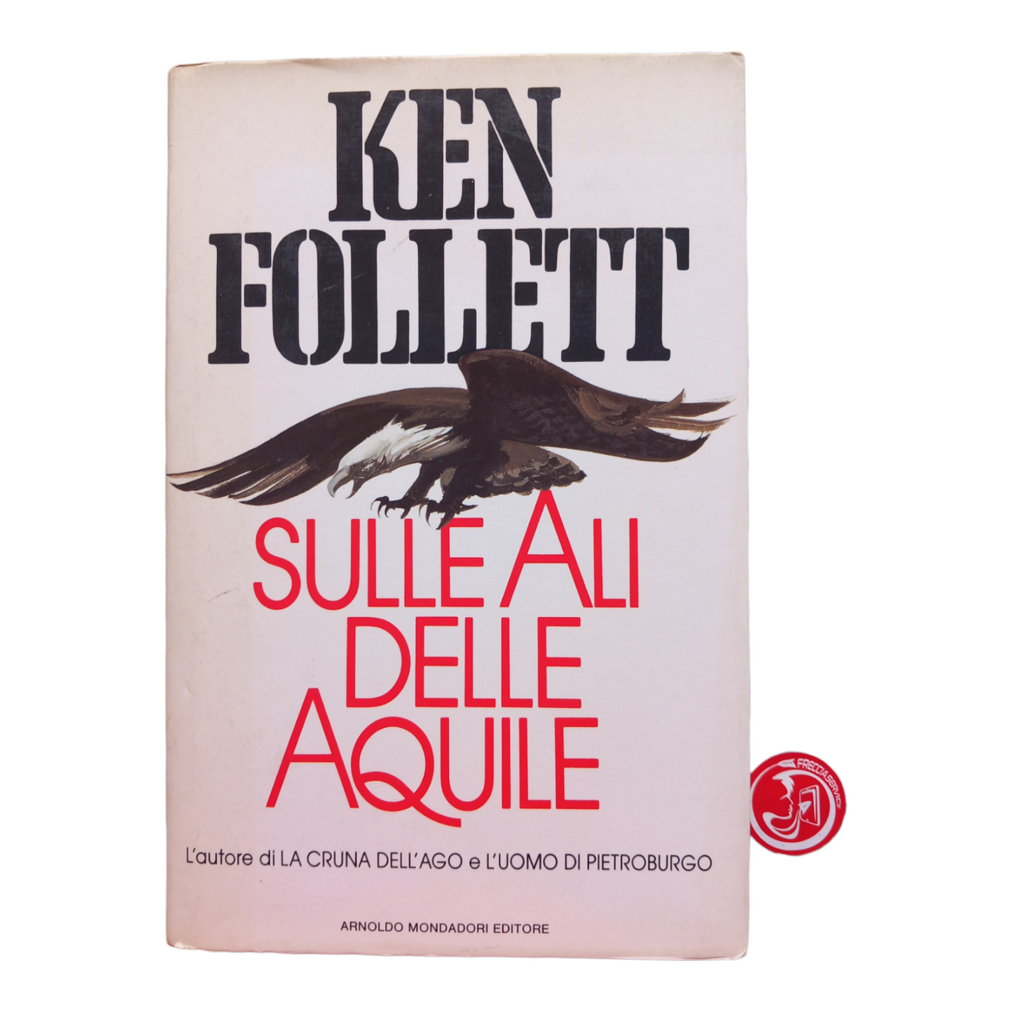 KEN FOLLETT sur les ailes des aigles