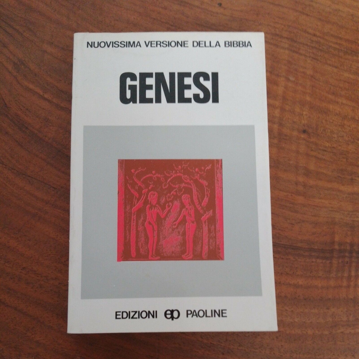 Toute nouvelle version de la Bible - Genèse - Ed. Paoline 1976