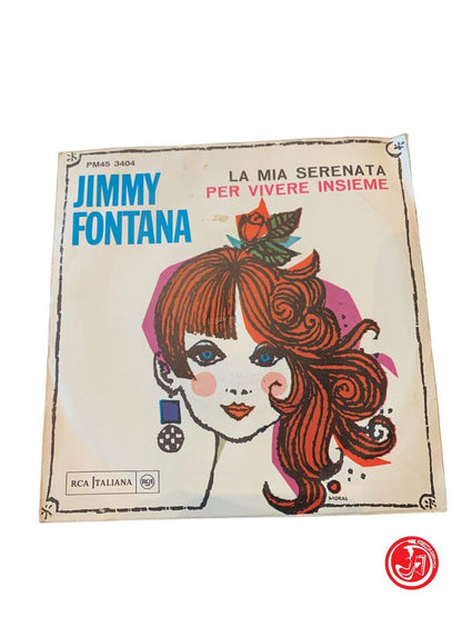 Jimmy Fontana - La Mia Serenata / Per Vivere Insieme