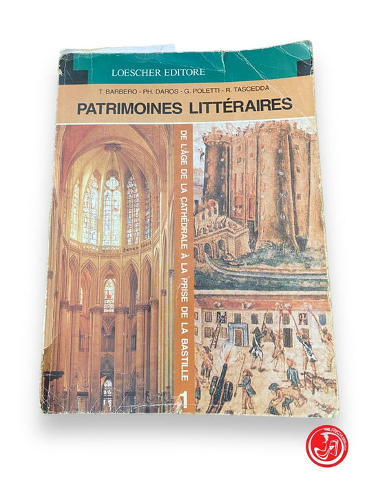 Patrimoines littéraires - Barbero, taros, poulette, tascedda