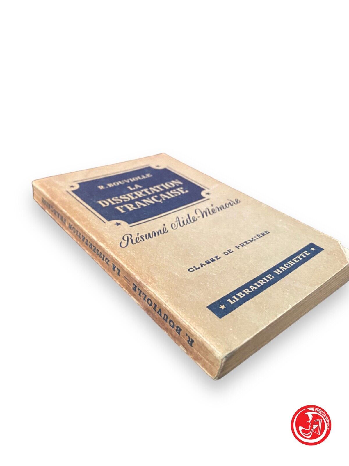 La dissertation française - R. Bouviolle, 1930