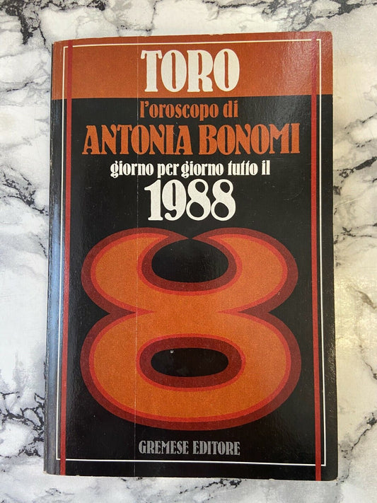 Libri - Toro, l'oroscopo di Antonia Bonomi - Torino Piemonte storia