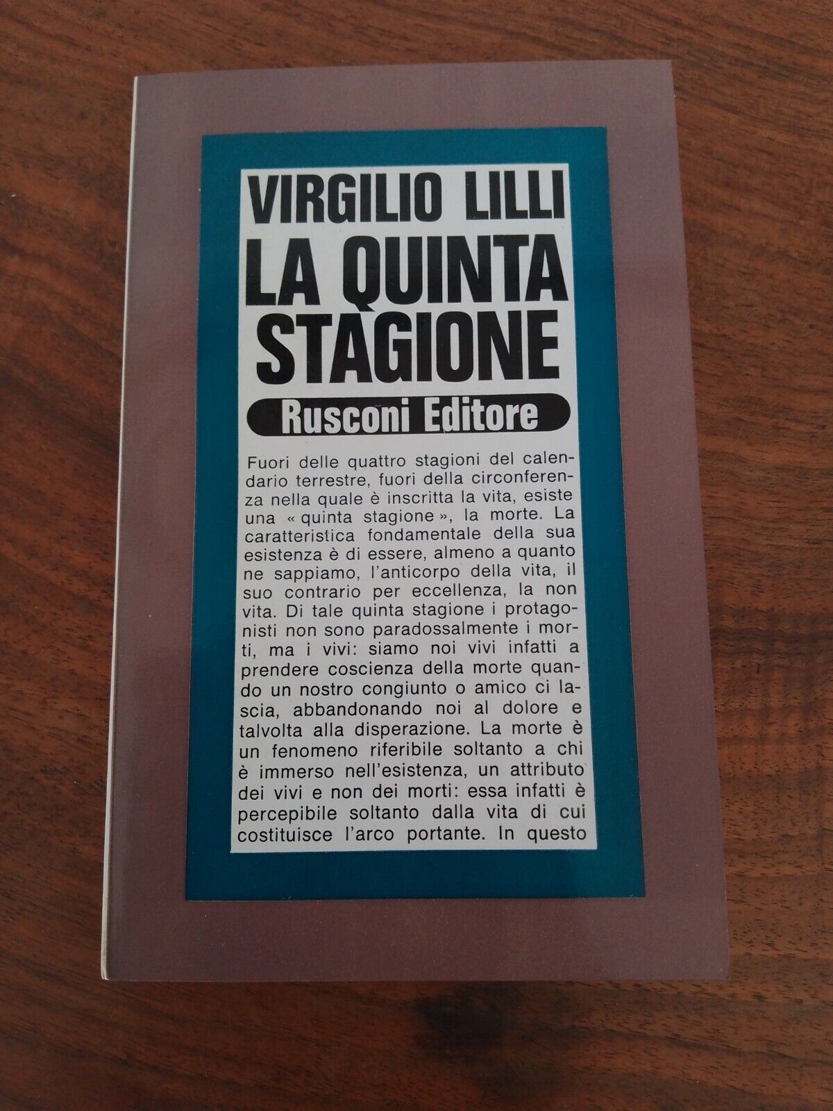 La cinquième saison, V. Lilli, Rusconi Ed., 1974