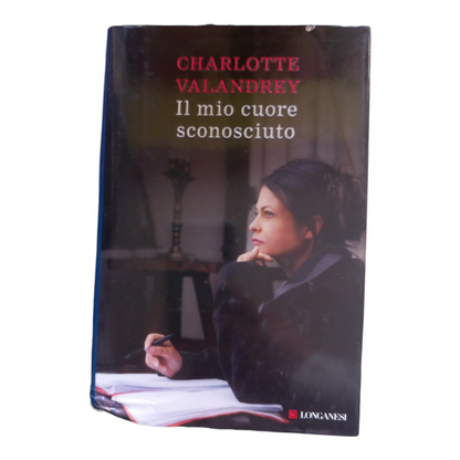 Il mio cuore sconosciuto - CHARLOTTE VALANDREY