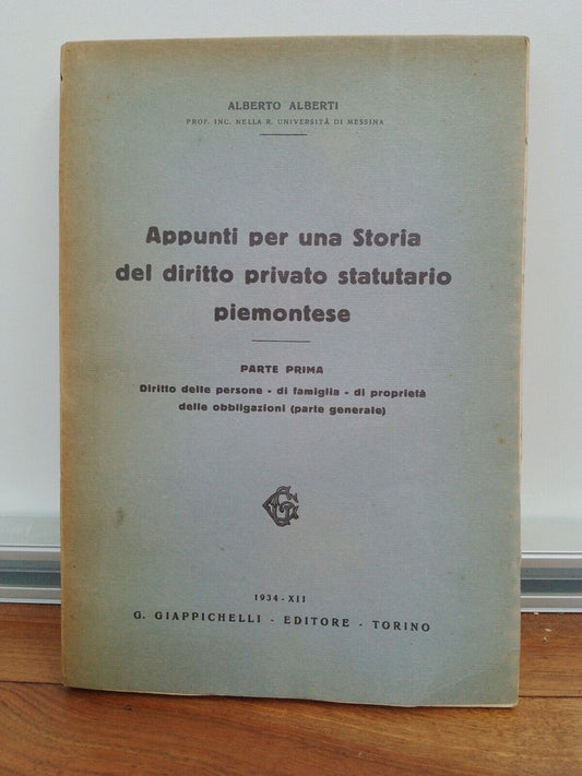 Notes pour une histoire du droit statuaire privé piémontais - A. ALBERTI 1934