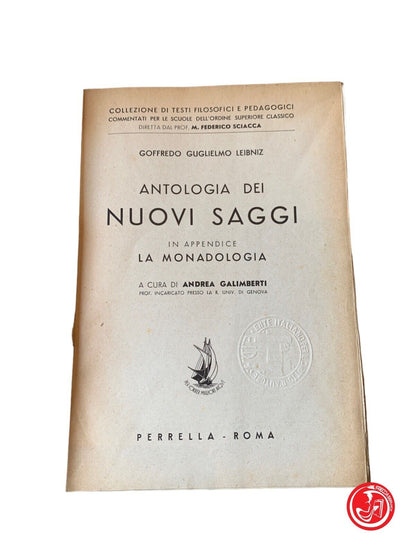 ANTOLOGIA DEI NUOVI SAGGI. In appendice LA MONADOLOGIA - Leibniz