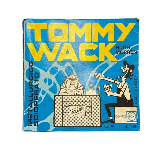 Tommy Wack - Metalworker on strike - comics