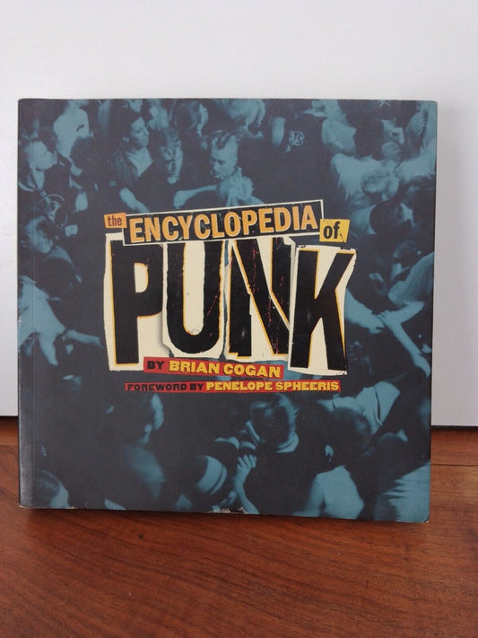 L'Encyclopédie du punk, B. Cogan, Sterling, 2006