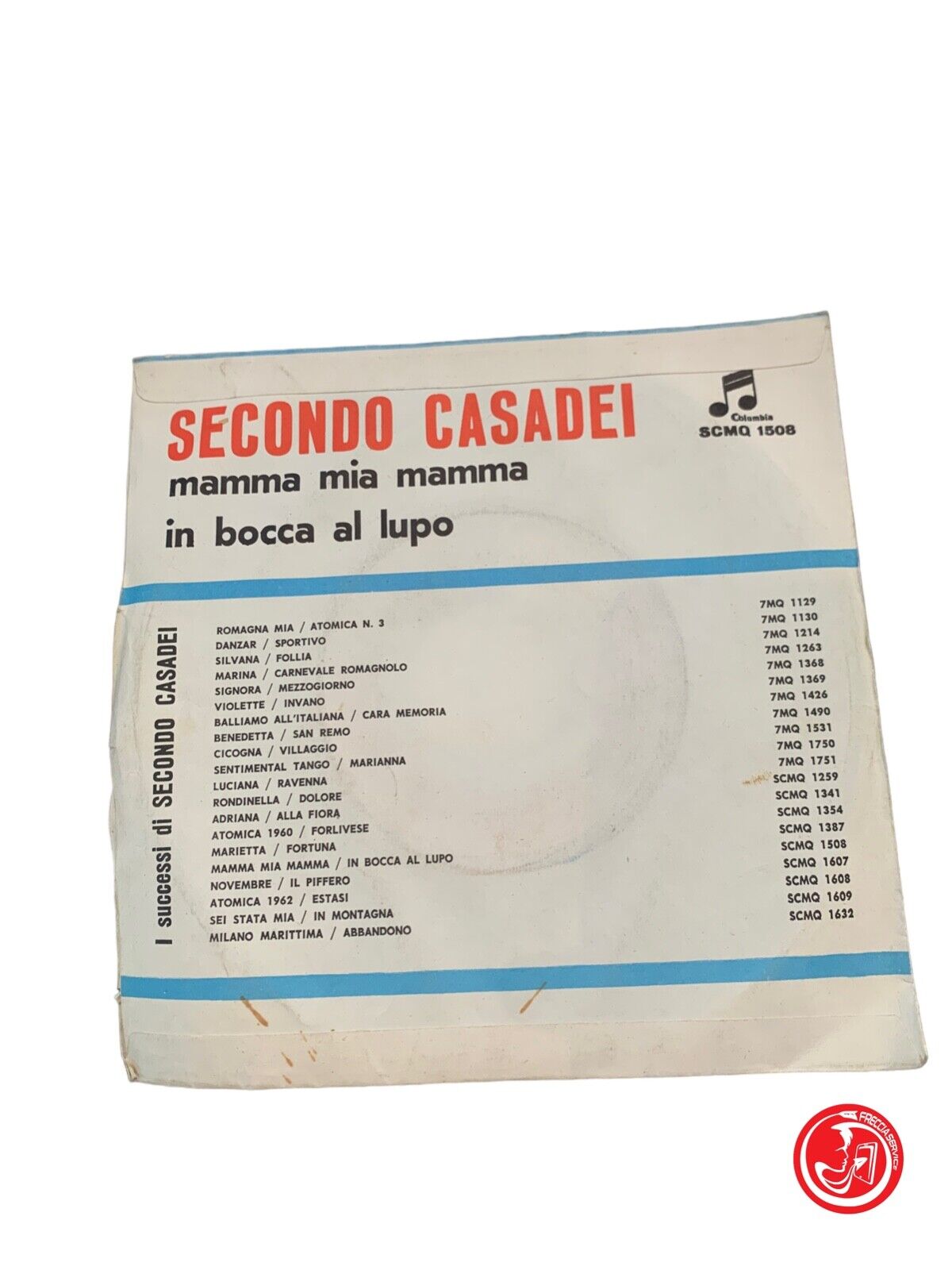 Secondo Casadei - Mamma Mia Mamma / In Bocca Al Lupo