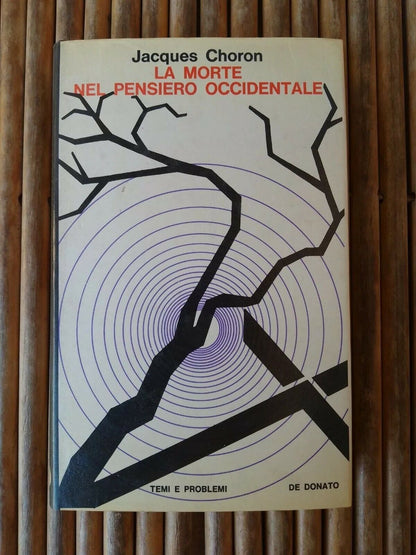 La Morte nel pensiero occidentale, J. Chron, De Donato Ed., 1971 + articolo