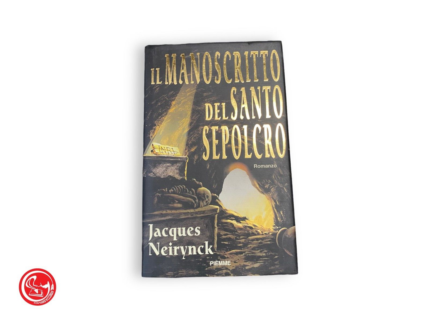 Il manoscritto del Santo Sepolcro - J. Neirynk, Piemme