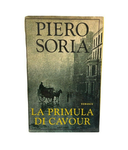 Libri - P. Soria - La primula di Cavour