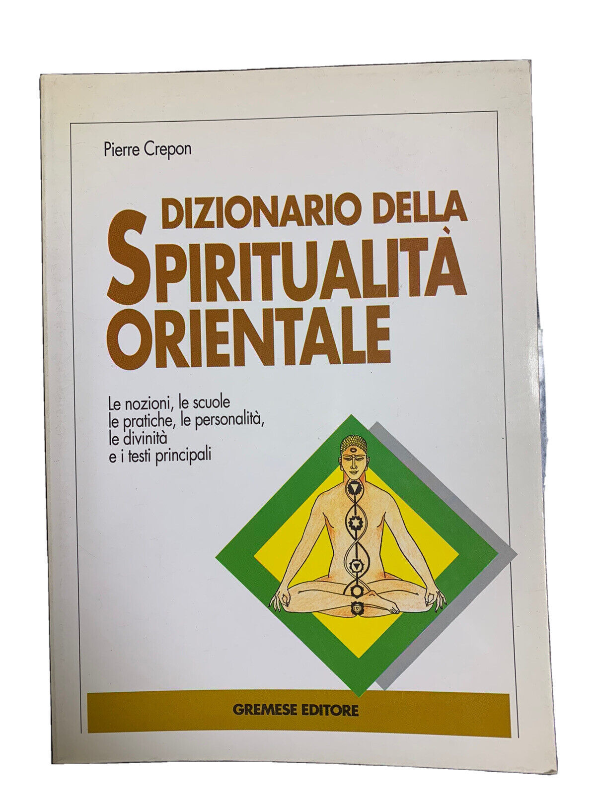 Dictionnaire de spiritualité orientale - Pierre Crépon