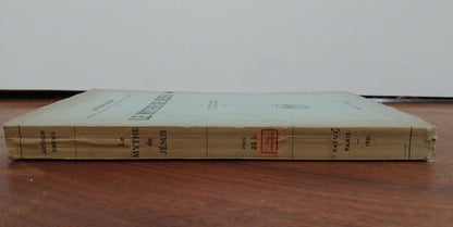 Le Mythe de Jésus, A. Drews, Ed. Payot, 1926