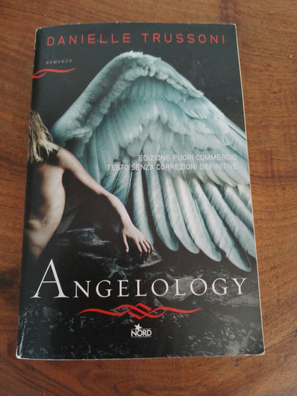 Angelology, D.Trussoni, Nord ed., 2012