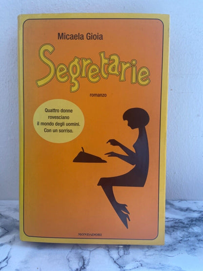 M. Gioia - Secretaries