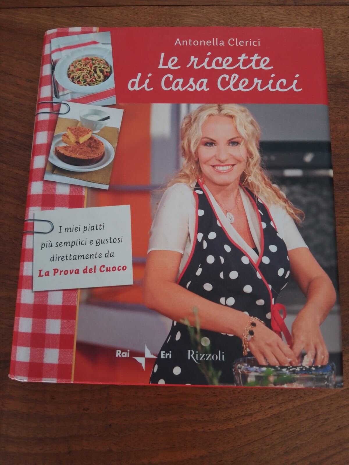 Le ricette di casa Clerici, A. Clerici, Rizzoli - RAI