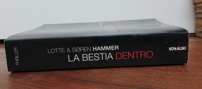 La bestia dentro, L&S Hammer, Kowalski thriller