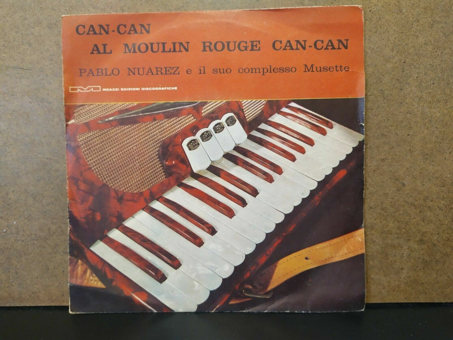 Pablo Nuarez e il suo complesso Musette - Can-can / Al moulin rouge can-can