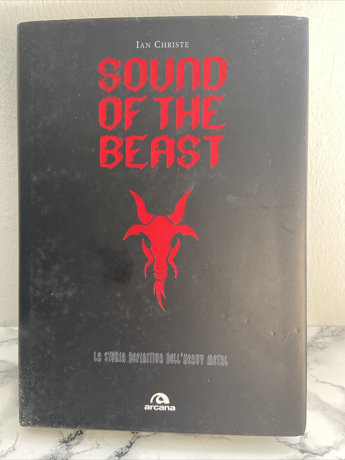 Ian Christe - Sound Of The Beast