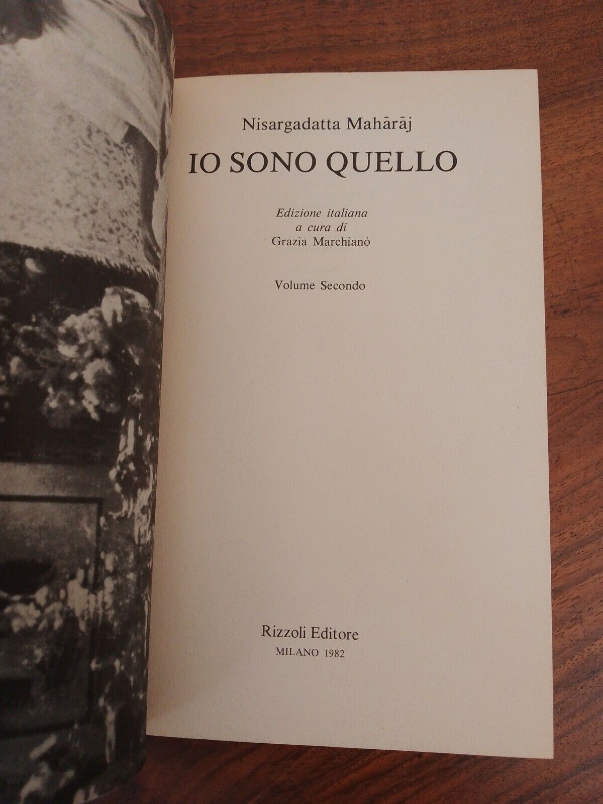 Io sono Quello, Volume 1 e Volume 2, N.Maharaj, Rizzoli, 1981-82