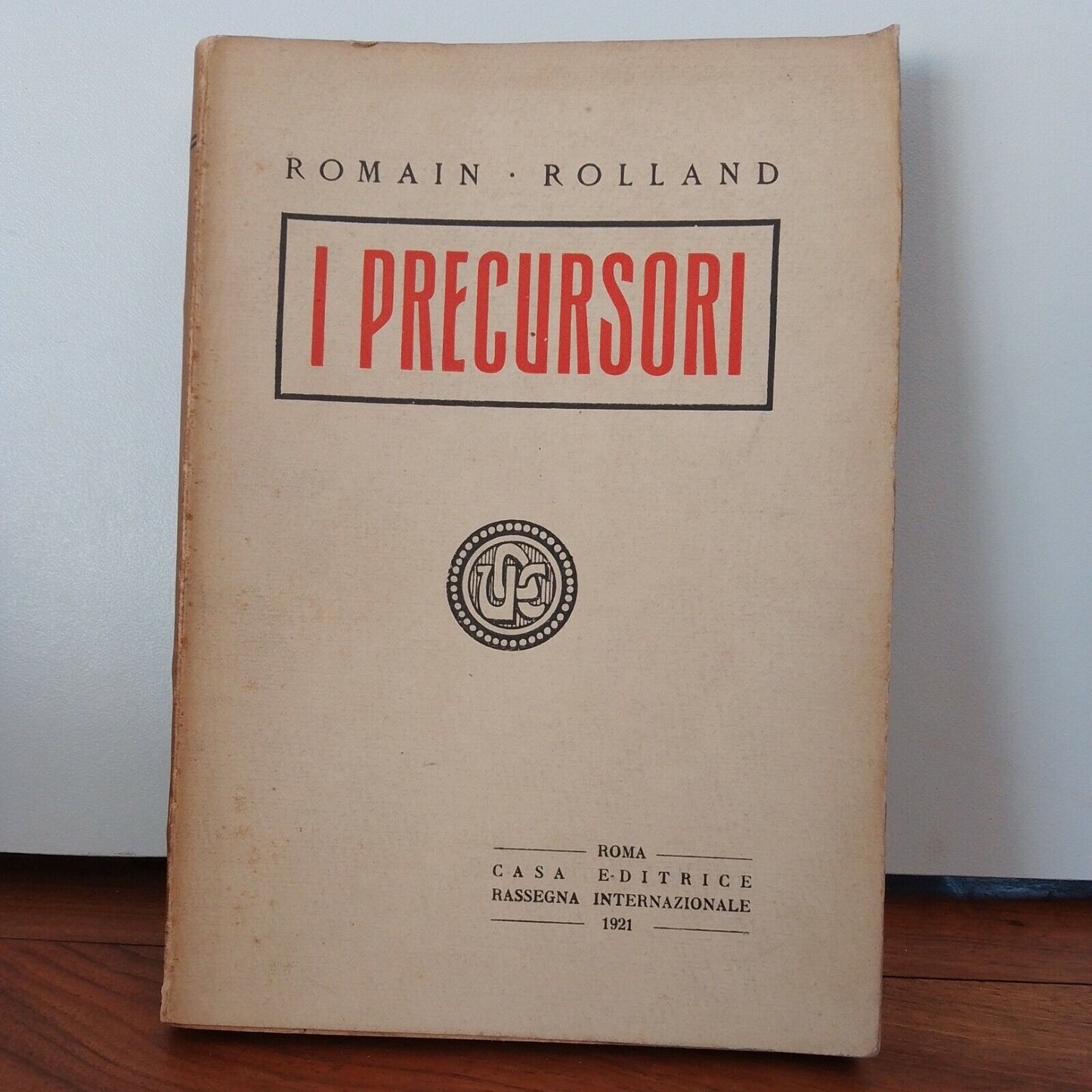 I PRECURSORI, di Romain Rolland, Rassegna Internazionale Roma, 1921