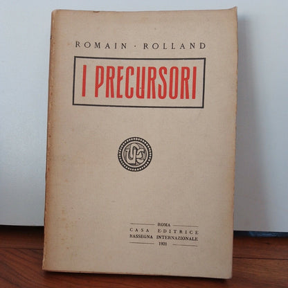 THE PRECURSORS, by Romain Rolland, International Review Rome, 1921