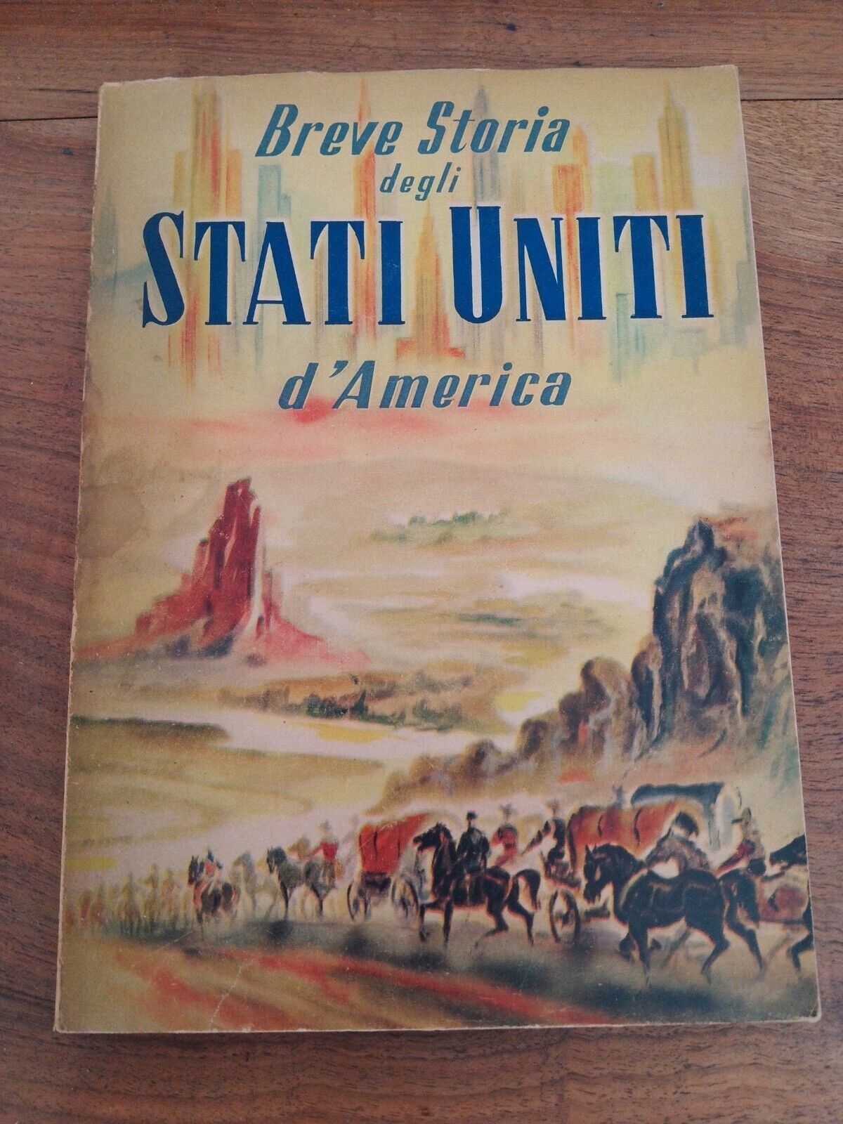 UNE BRÈVE HISTOIRE DES ÉTATS-UNIS D'AMÉRIQUE - Apollon ed. 1954