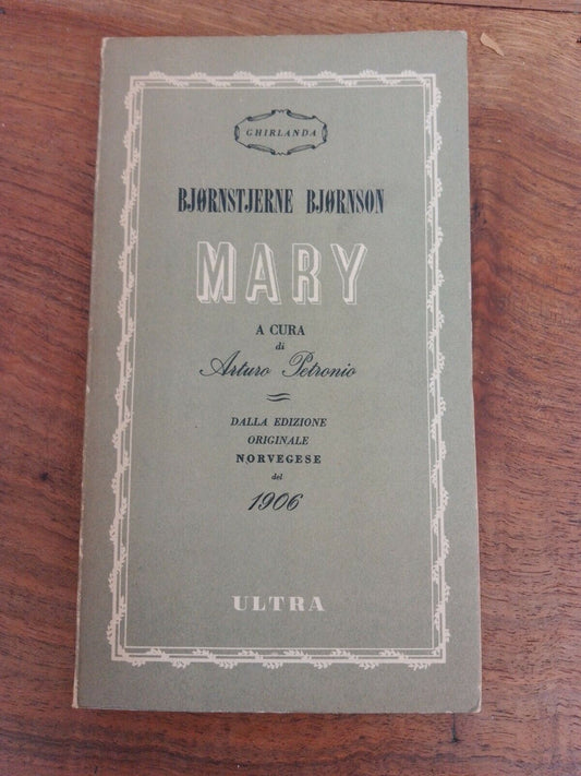 Mary, B. Bjornson, Ultra, 1944