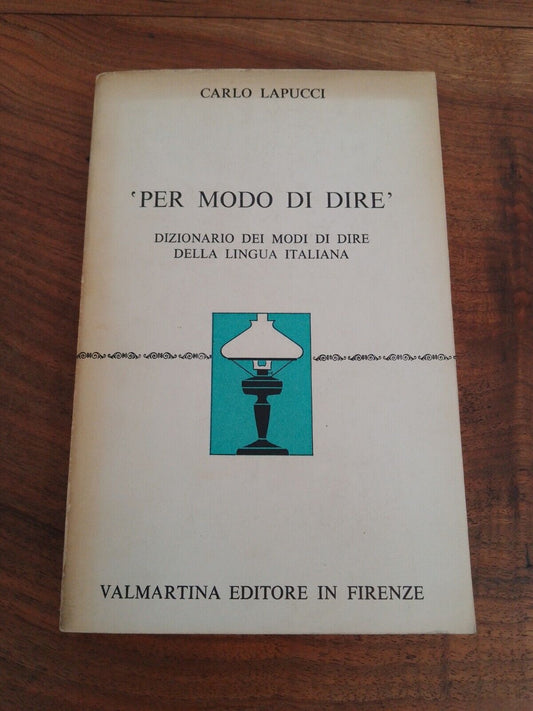 « D'une manière de parler », C. Lapucci, Valmartina Ed., 1969 Autographe