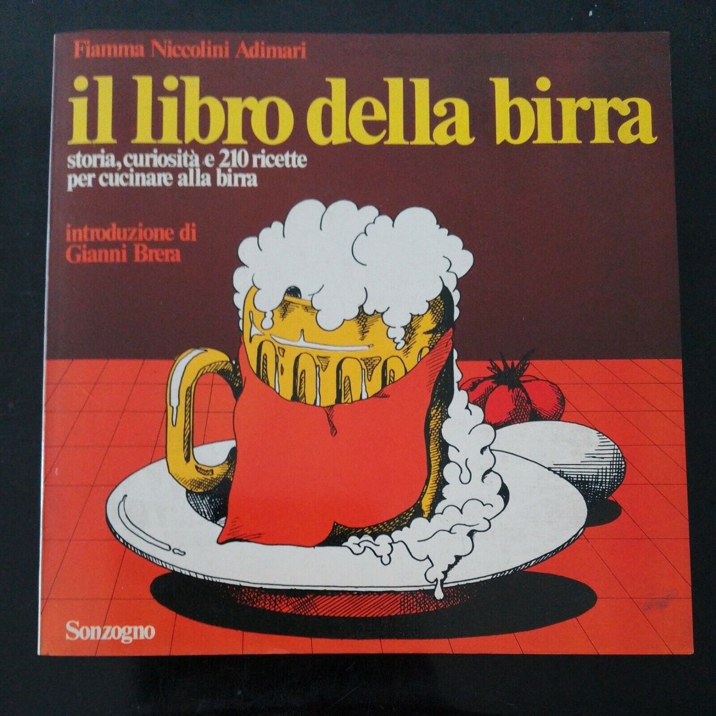 IL LIBRO DELLA BIRRA Fiamma Niccolini Adimari -ed.  Sonzogno, 1975