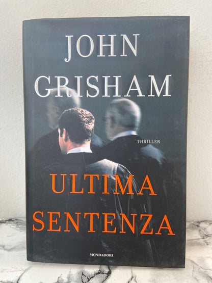 J. Grisham - Ultima sentenza