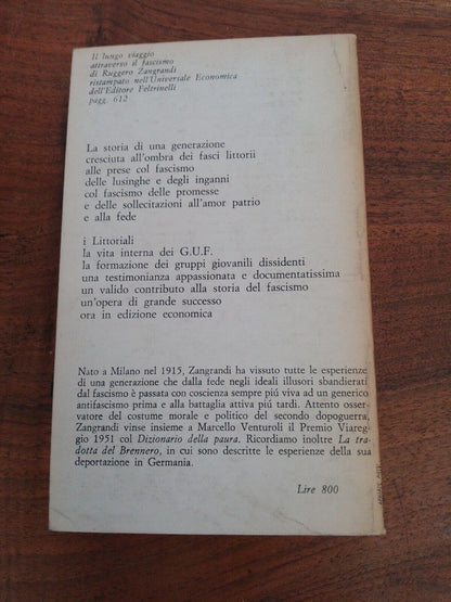 Il lungo viaggio attraverso il Fascismo,R. Zangrandi, Feltrinelli 427-9/UE, 1963