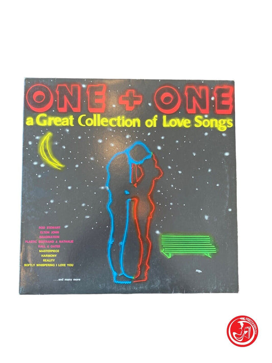 Various - One + One - A Great Collection Of Love Songs