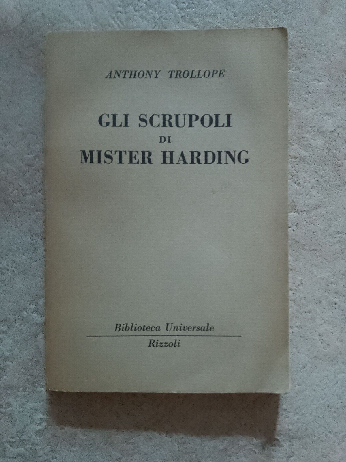 The Scruples of Mister Harding, A. Trollope, BUR 1952