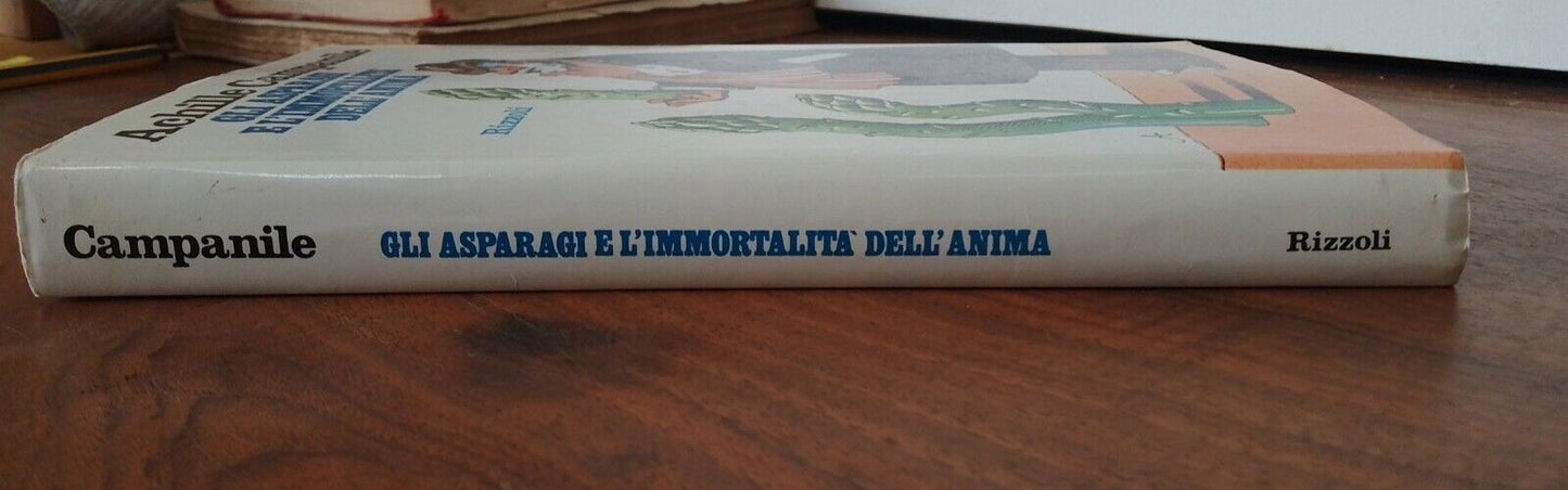 Asparagus and the immortality of the soul, A.Campanile, Rizzoli, 1974