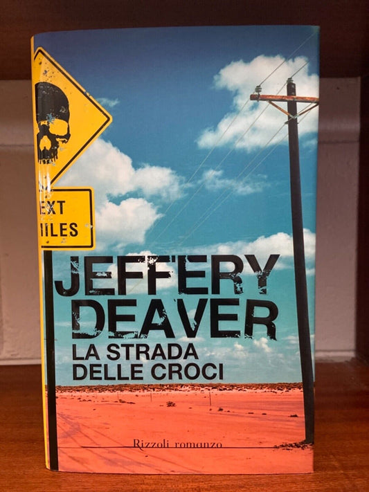 J. Deaver- The road of crosses