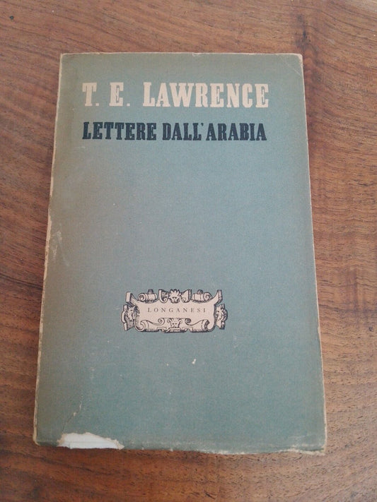 Lettres d'Arabie, TE Lawrence, Longanesi 1942