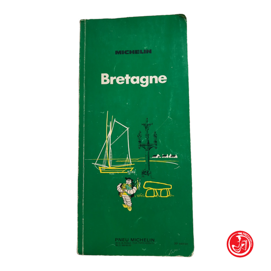 Bretagne MICHELIN Guide de Tourisme French edition 26 edition